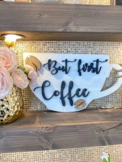 "But First, Coffee" Wooden Sign -Home Essentials Shop image 613e1ccc cb17 47e6 922d 0e0566cf8aad new